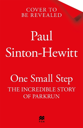 Паперова книга «One Small Step: The incredible story of parkrun», автор Пол Сінтон-Г'юїт - фото №1