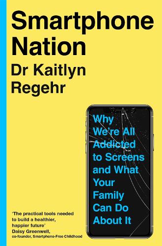 Бумажная книга «Smartphone Nation: Why We're All Addicted to Screens and What Your Family Can Do About It», автор Кейтлин Регер - фото №1