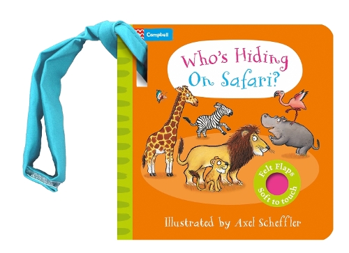 Бумажная книга «Who's Hiding on Safari?: A Felt Flaps Buggy Book», автор Campbell Books - фото №1