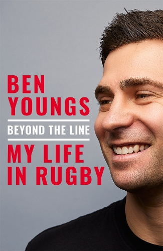 Бумажная книга «Beyond the Line: My Life in Rugby», автор Бен Янгс - фото №1