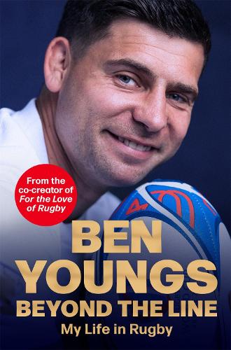 Паперова книга «Beyond the Line: My Life in Rugby», автор Бен Янгс - фото №1