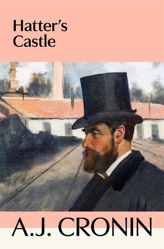 Паперова книга «Hatter's Castle», автор Арчібалд Джозеф Кронін - фото №1