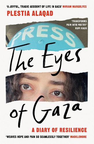 Паперова книга «The Eyes of Gaza: A Diary of Resilience», автор Плестія Алакад - фото №1