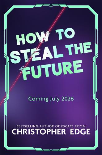 Бумажная книга «How to Steal the Future», автор Кристофер Эдж - фото №1