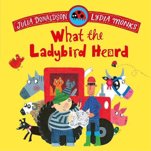 Бумажная книга «What the Ladybird Heard», автор Джулия Дональдсон - фото №1