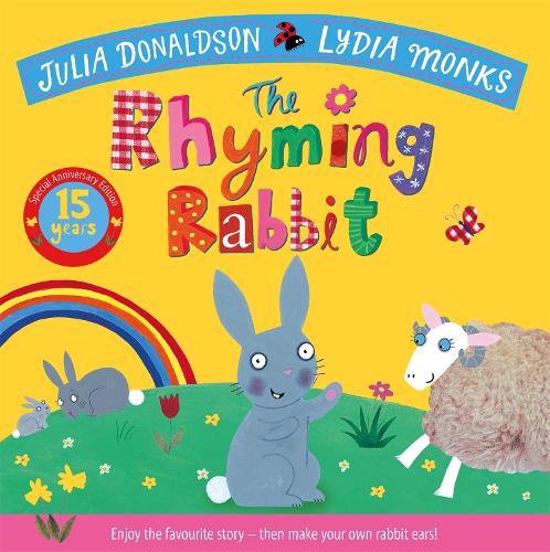 Бумажная книга «The Rhyming Rabbit 15th Anniversary Edition», автор Джулия Дональдсон - фото №1