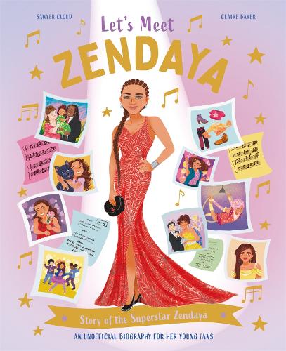 Бумажная книга «Let's Meet Zendaya: Story of the Superstar Zendaya. A 100% Unofficial Biography for Her Young Fans», автор Клэр Бейкер - фото №1