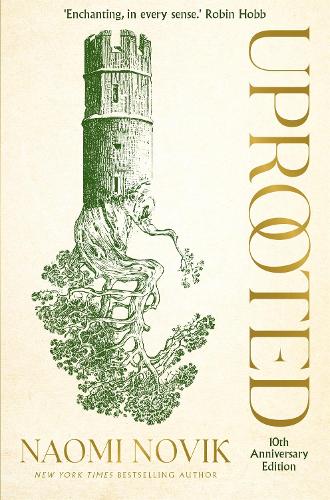 Бумажная книга «Uprooted: The 10th Anniversary Edition of this spellbinding fantasy inspired by Slavic folklore», автор Наоми Новик - фото №1