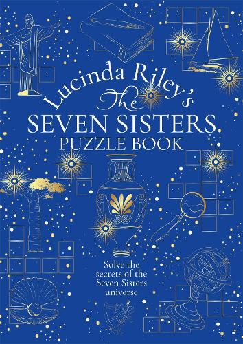Бумажная книга «The Seven Sisters Puzzle Book: An Immersive Experience Packed Full of Mysteries to Solve», автор Люсинда Райли - фото №1