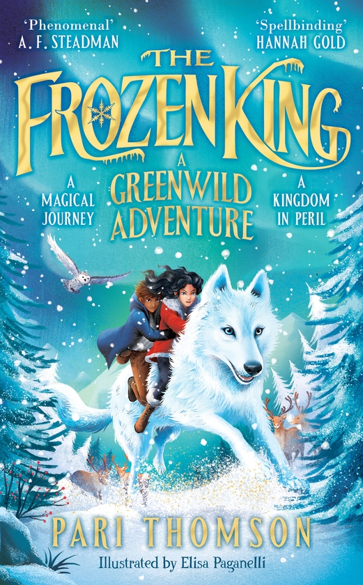 Бумажная книга «The Frozen King: A Greenwild Adventure», автор Пари Томсон - фото №1