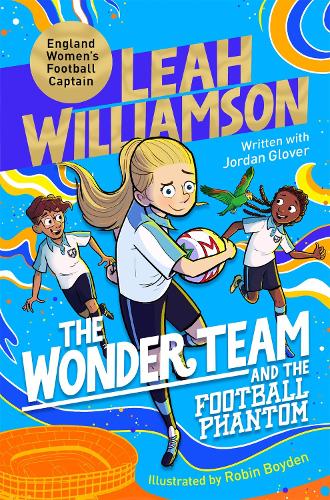 Бумажная книга «The Wonder Team and the Football Phantom», авторов Джордан Гловер, Лия Уильямсон - фото №1