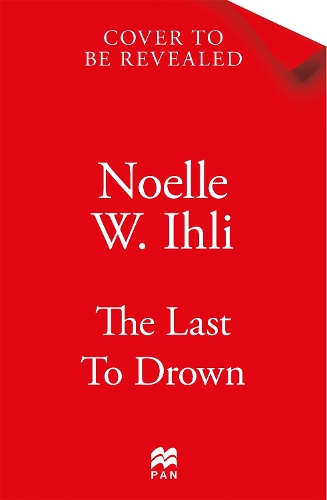 Паперова книга «The Last to Drown», автор Ноель В. Ілі - фото №1