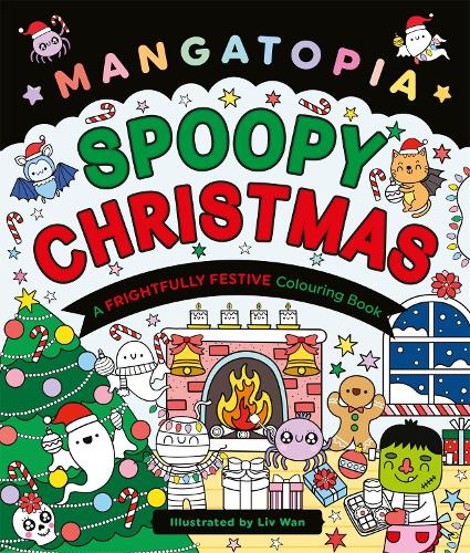 Бумажная книга «Mangatopia Spoopy Christmas: A Cute and Cuddly Colouring Book of Anime and Manga», автор Даниэла Массирони - фото №1