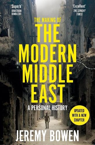 Паперова книга «The Making of the Modern Middle East: A Personal History», автор Джеремі Боуен - фото №1