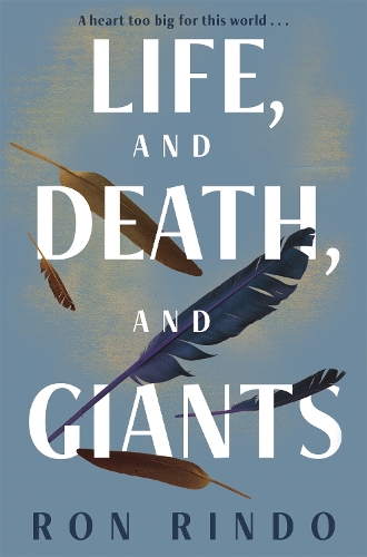 Бумажная книга «Life, and Death, and Giants», автор Рон Риндо - фото №1