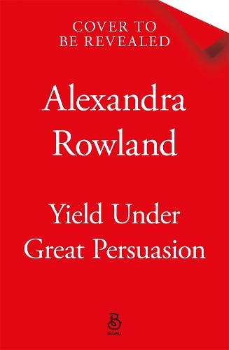 Бумажная книга «Yield Under Great Persuasion», автор Александра Роуленд - фото №1
