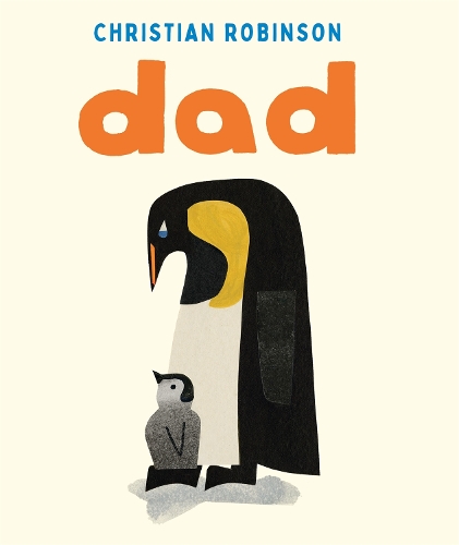 Бумажная книга «Dad», автор Кристиан Робинсон - фото №1