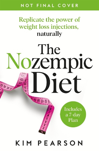 Бумажная книга «The Nozempic Diet: Fast, Effective Weight Loss Without Medication», автор Ким Пирсон - фото №1