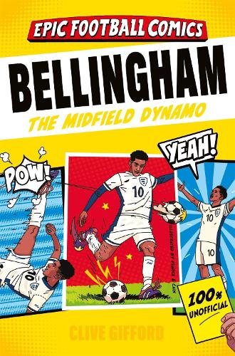 Бумажная книга «Bellingham: The Midfield Dynamo», автор Клайв Гиффорд - фото №1