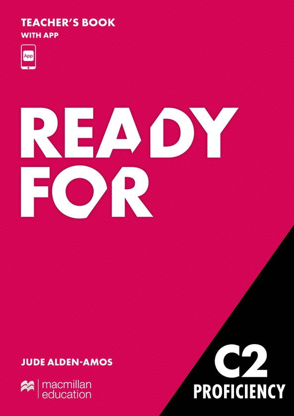 Паперова книга «Ready for C2 Proficiency Teacher's Book with App», автор Джуд Олден-Амос - фото №1