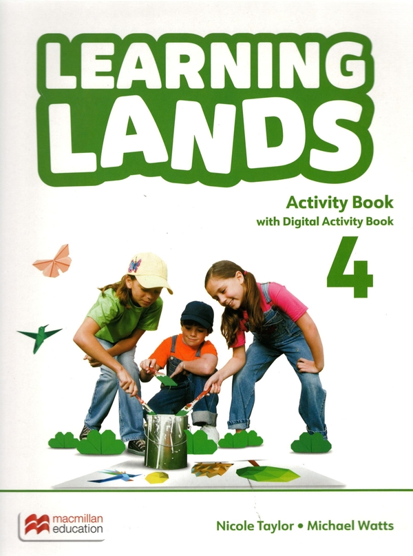 Бумажная книга «Learning Lands Level 4. Activity Book with Digital Activity Book», авторов Николь Тейлор, Майкл Уоттс - фото №1