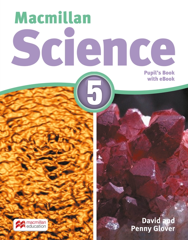 [object Object] «Macmillan Science Level 5: Pupil's Book & eBook», авторів Девід Гловер, Пенні Гловер - фото №1