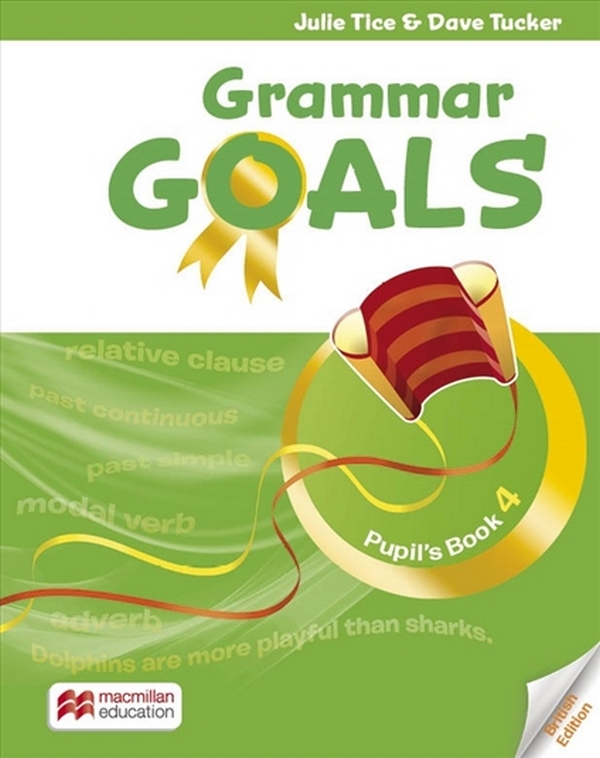 [object Object] «Grammar Goals Level 4 Pupil's Book with eBook», авторів Дейв Такер, Джулі Тайс - фото №1