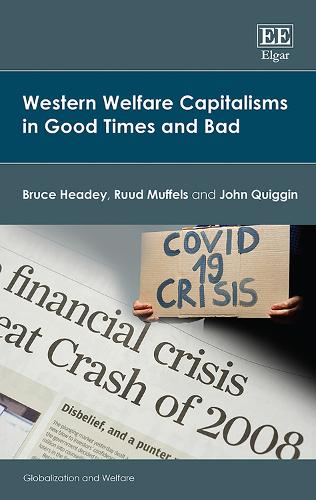Бумажная книга «Western Welfare Capitalisms in Good Times and Bad», авторов Брюс Хиди, Джон Квиггин, Рууд Маффелс - фото №1