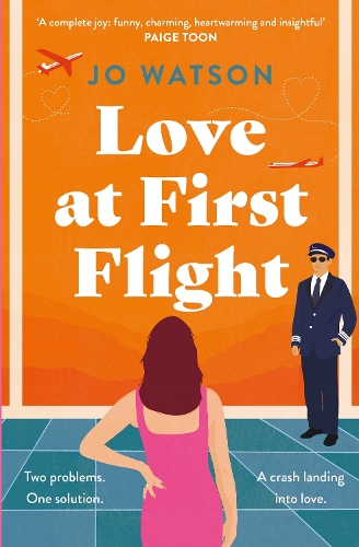 Бумажная книга «Love at First Flight: The heart-soaring fake-dating romantic comedy to fly away with!», автор Джо Уотсон - фото №1