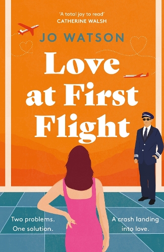 Бумажная книга «Love at First Flight: The heart-soaring fake-dating romantic comedy to fly away with!», автор Джо Уотсон - фото №1
