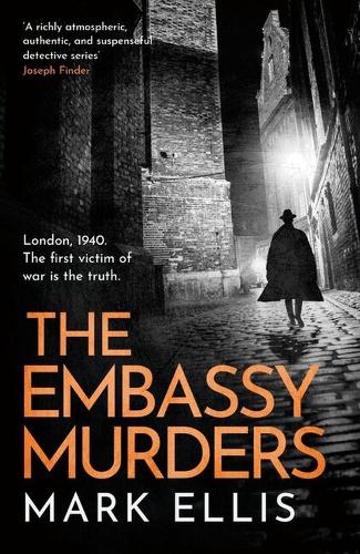 Бумажная книга «The Embassy Murders: A gripping wartime thriller», автор Марк Эллис - фото №1