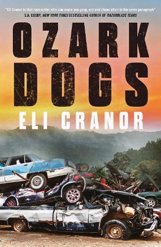 Бумажная книга «Ozark Dogs: GUARDIAN BEST CRIME AND THRILLERS OF 2023», автор Эли Кранор - фото №1