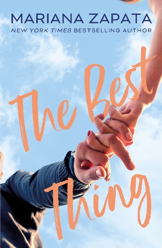 Паперова книга «The Best Thing: From the author of the sensational TikTok hit, FROM LUKOV WITH LOVE, and the queen of the slow-burn romance!», автор Маріана Запата - фото №1