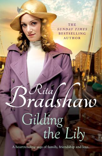 Бумажная книга «Gilding the Lily: A captivating saga of love, sisters and tragedy», автор Рита Брэдшоу - фото №1