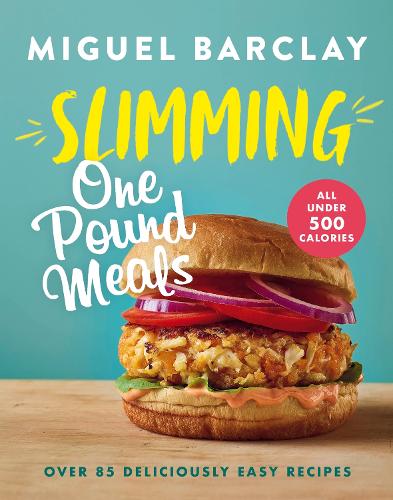 Бумажная книга «Slimming One Pound Meals: Over 85 deliciously easy recipes, all 500 calories or under», автор Мигель Барклай - фото №1