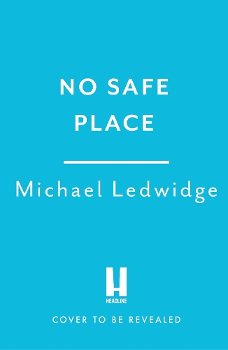 Паперова книга «No Safe Place», автор Майкл Ледвідж - фото №1