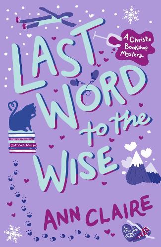 Паперова книга «Last Word to the Wise: A charming and addictive cosy murder mystery», автор Енн Клер - фото №1