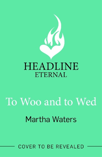 [object Object] «To Woo and to Wed: A smart and swoony Regency rom-com of second chances!» - фото №1