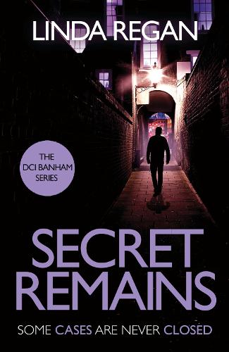 Бумажная книга «Secret Remains: A gritty and fast-paced British detective crime thriller (The DCI Banham Series Book 2)», автор Линда Реган - фото №1