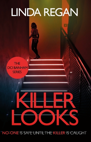 Бумажная книга «Killer Looks: A gritty and fast-paced British detective crime thriller (The DCI Banham Series Book 3)», автор Линда Реган - фото №1