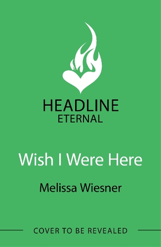 Бумажная книга «Wish I Were Here: A charming and whimsical new opposites-attract romance!», автор Мелисса Визнер - фото №1