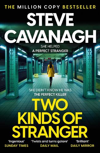 Бумажная книга «Two Kinds of Stranger: The new Eddie Flynn thriller from the Top Five Sunday Times bestseller», автор Стив Кавана - фото №1