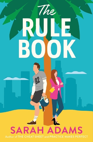 Паперова книга «The Rule Book: The highly anticipated follow up to the TikTok sensation, THE CHEAT SHEET!», автор Сара Адамс - фото №1