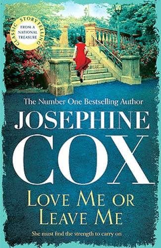 Бумажная книга «Love Me or Leave Me: A captivating saga of escapism and undying hope», автор Джозефина Кокс - фото №1