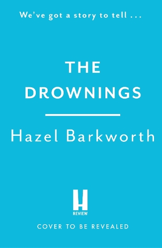 Паперова книга «The Drownings», автор Хейзел Баркворт - фото №1