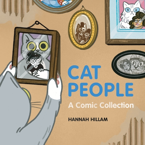 Бумажная книга «Cat People: A Cat's Guide To Caring For Your Human: "Simultaneously hilarious, thoughtful, and bizarre"», автор Ханна Хиллам - фото №1