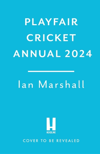 Бумажная книга «Playfair Cricket Annual 2024», автор Ян Маршалл - фото №1