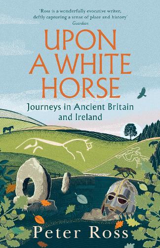 Бумажная книга «Upon A White Horse: A Financial Times Best Book of 2025 and Radio 4 Book of the Week», автор Питер Росс - фото №1