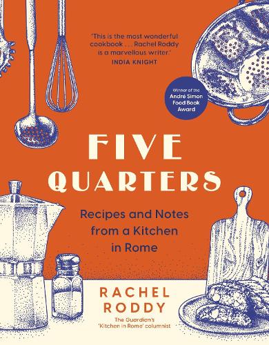 Паперова книга «Five Quarters: Recipes and Notes from a Kitchen in Rome» - фото №1