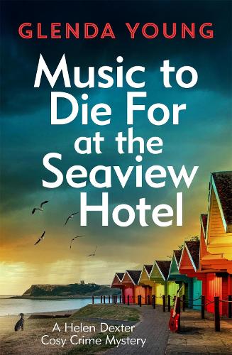Паперова книга «Music to Die For at the Seaview Hotel: A Helen Dexter mystery 5», автор Гленда Янг - фото №1